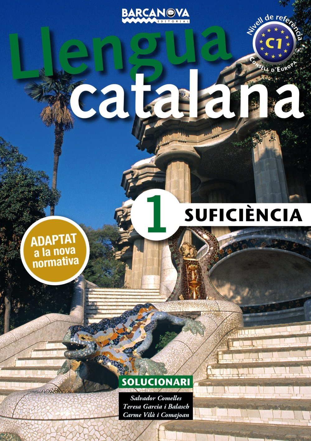 Llengua Catalana Suficiència 1. C1 Solucionari