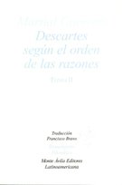 Descartes según el orden de las razones (Vol 2)