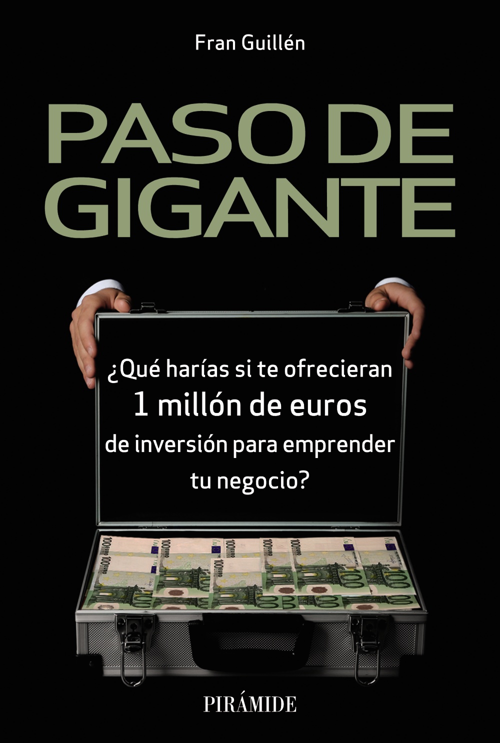 Paso de gigante. ¿Qué harías si te ofrecieran 1 millón de euros de inversión para emprender tu negocio?