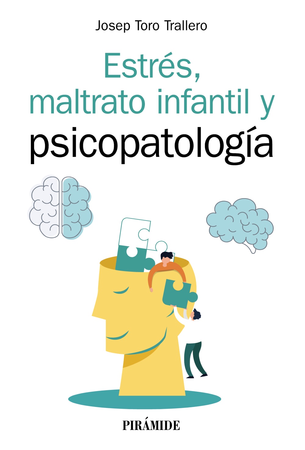 Estrés, maltrato infantil y psicopatología