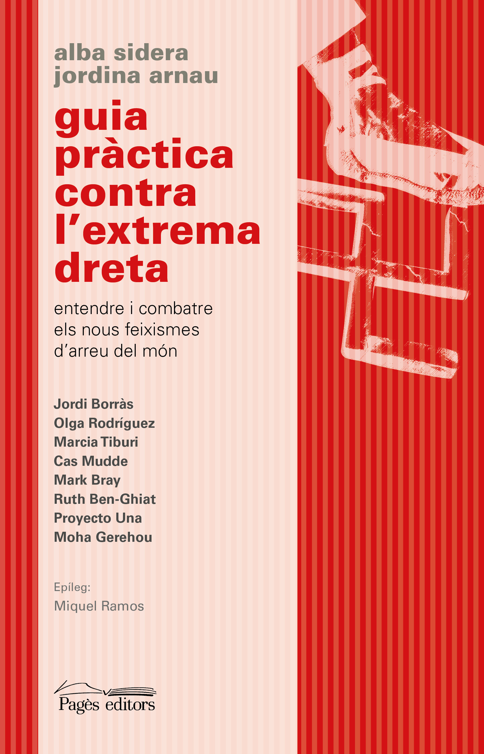 Guia pràctica contra l'extrema dreta. Entendre i combatre els nous feixismes d'arreu del món