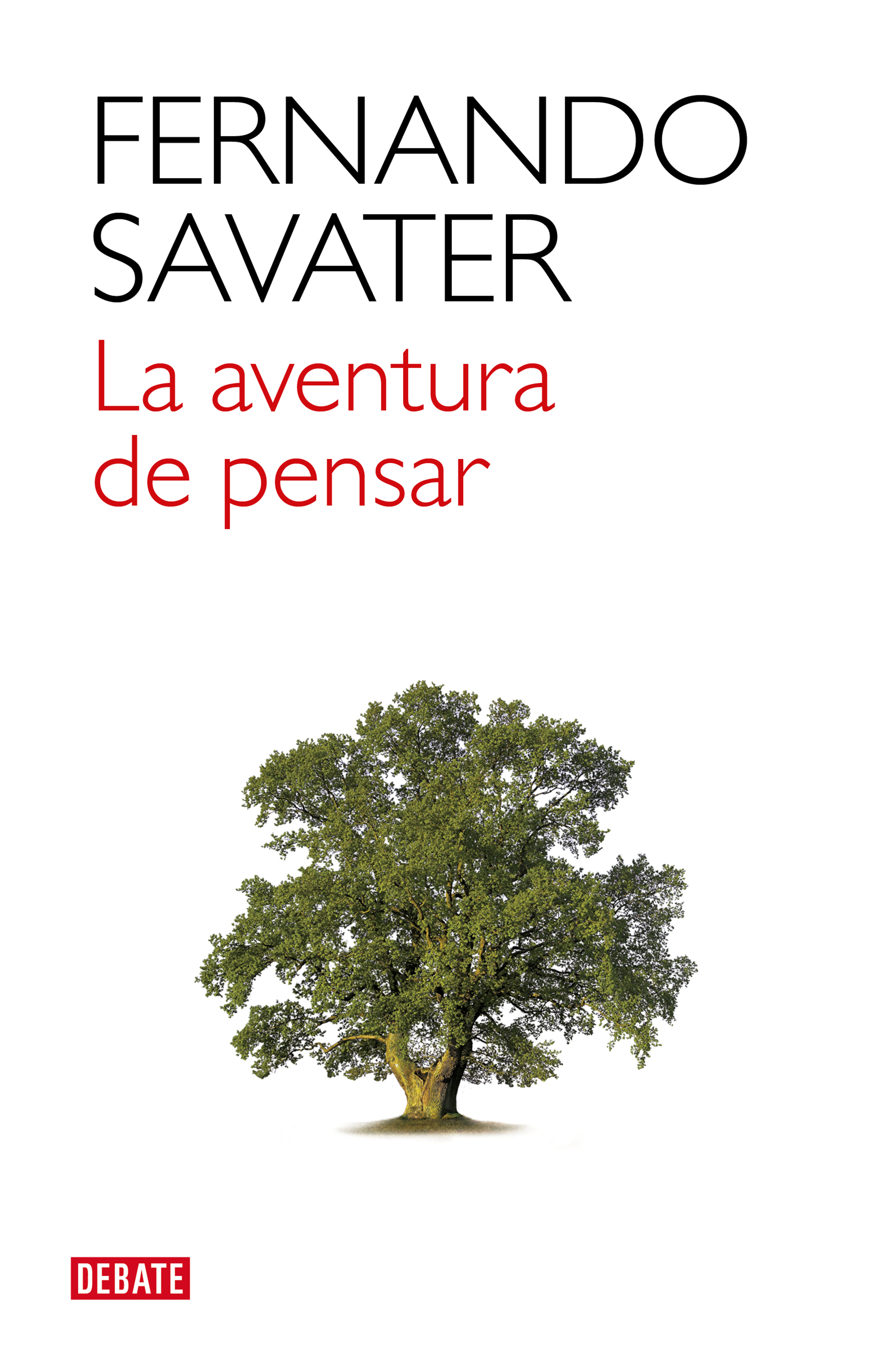 La aventura de pensar (Nueva edición)