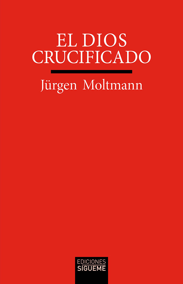 EL DIOS CRUCIFICADO