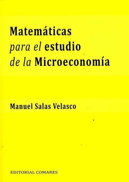 Matemáticas para el estudio de la microeconomía