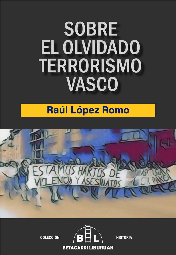 SOBRE EL OLVIDADO TERRORISMO VASCO