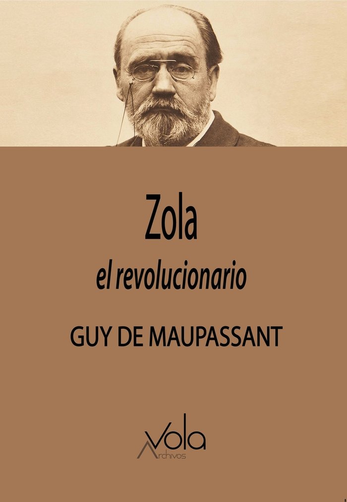 ZOLA EL REVOLUCIONARIO