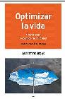 Optimizar la vida. Claves para reconocer la felicidad