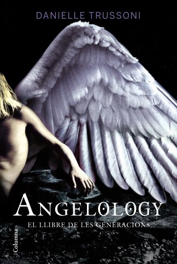 Angelology. El llibre de les generacions