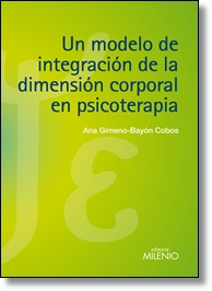 Un modelo de integración de la dimensión corporal en psicoterapia