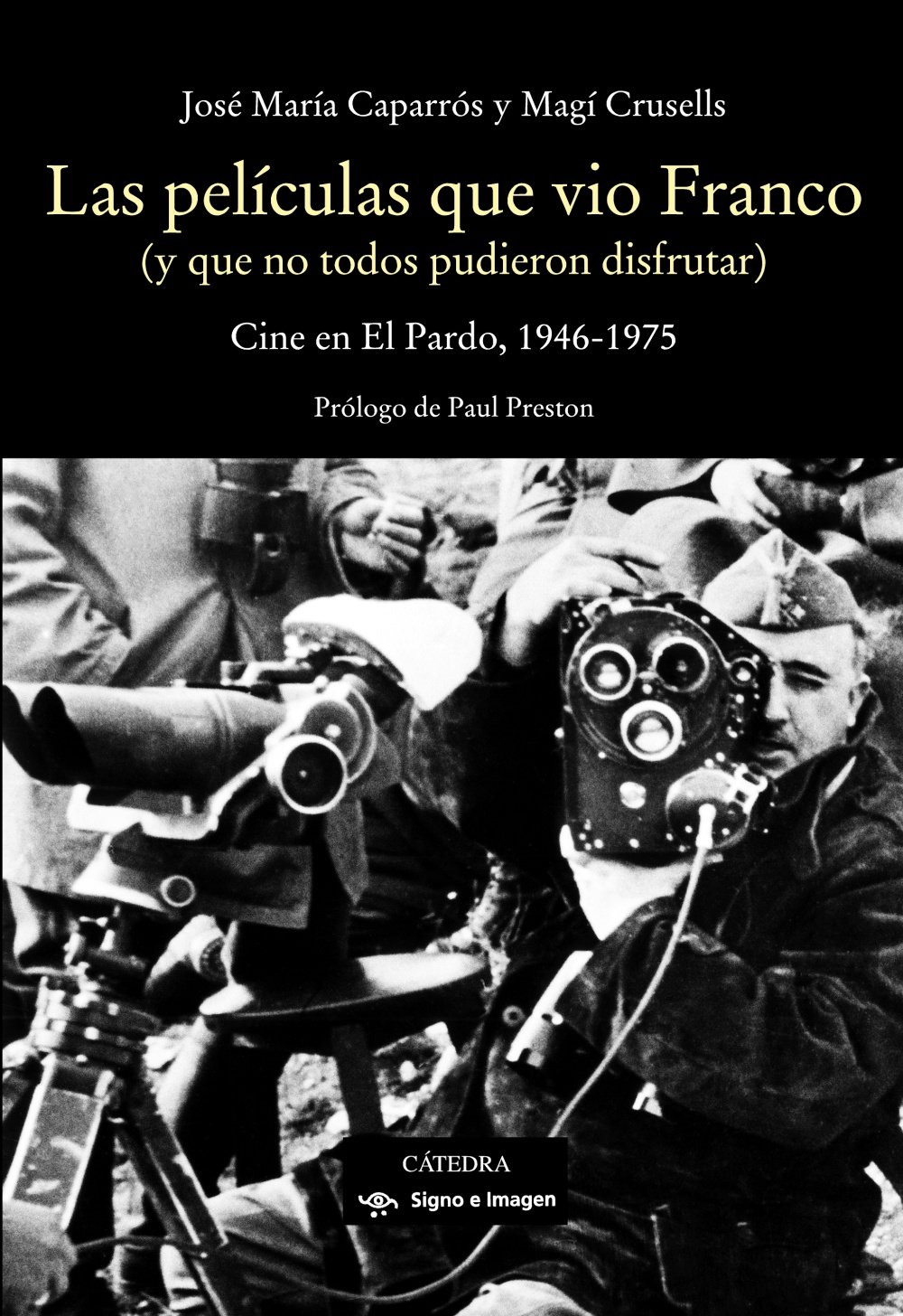 Las películas que vio Franco (y que no todos pudieron disfrutar). Cine en El Pardo, 1946-1975