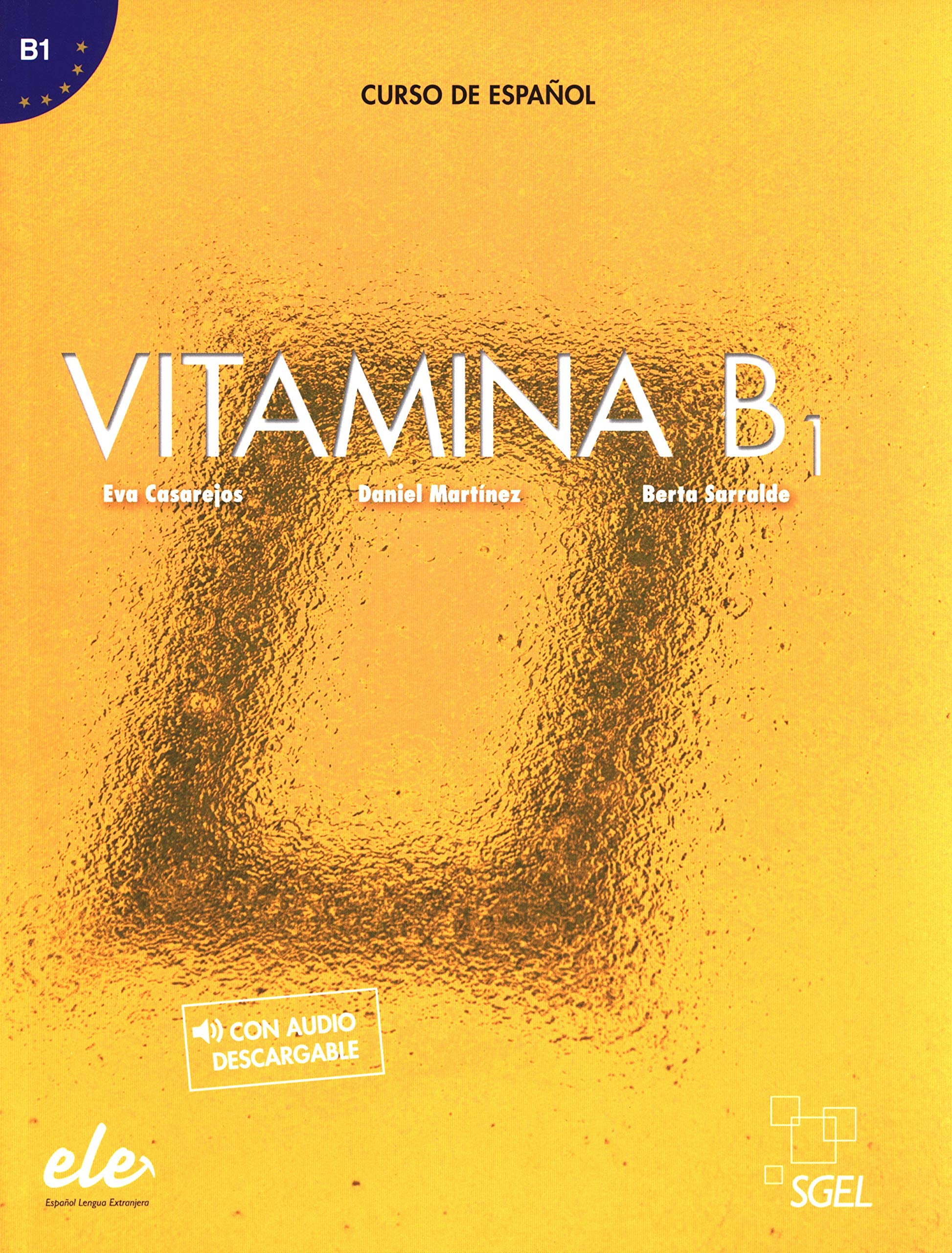 Vitamina B1 Libro del alumno + audio descargable + licencia digital