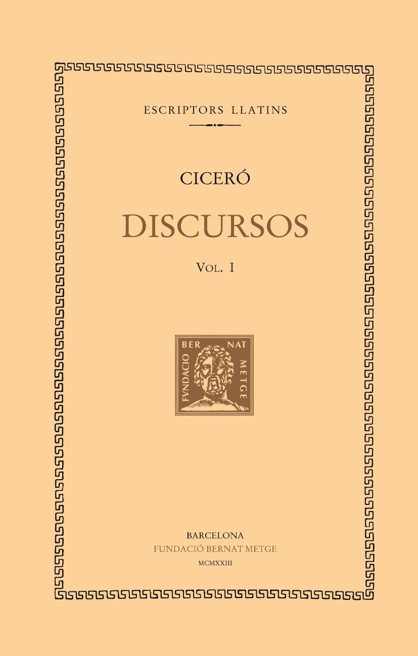 Discursos, vol. I: En defensa de Quincti. En defensa de Rosci Amerí. En defensa de Rosci Comediant. En defensa de Tul·li