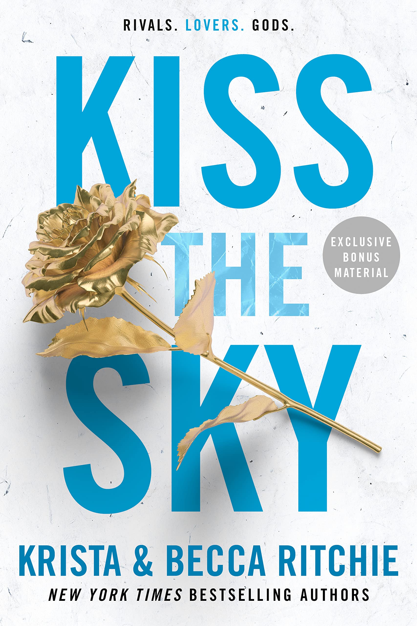 Kiss the Sky: 4 (Addicted Series)