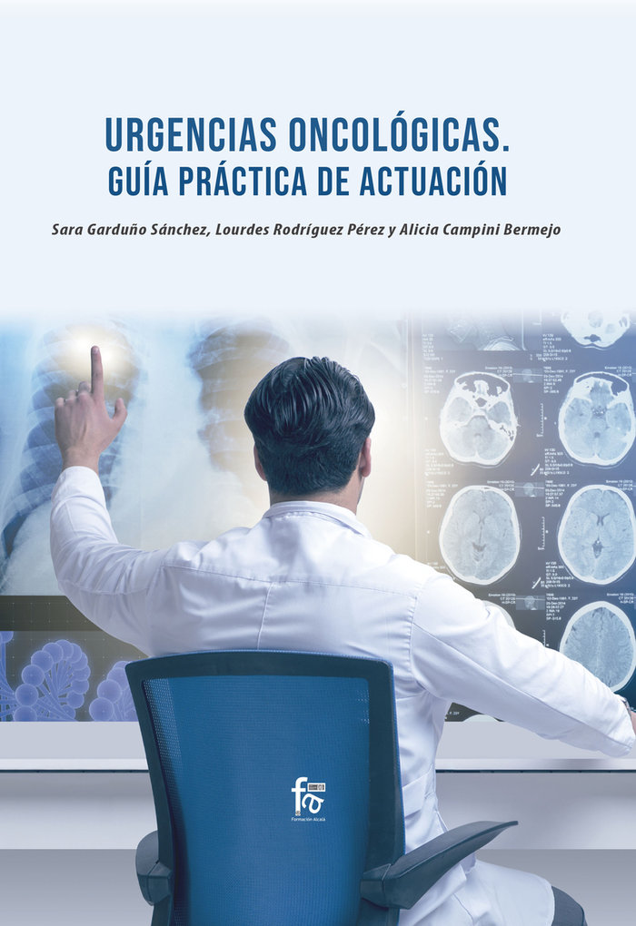 URGENCIAS ONCOLOGICA. GUIA PRACTICA DE ACTUACION