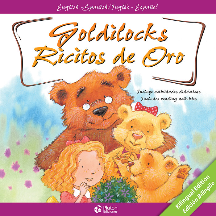 GOLDILOCKS/RICITOS DE ORO