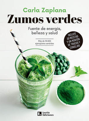 Zumos verdes. Fuente de energía, belleza y salud