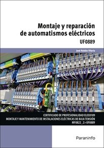 UF0889 - Montaje y reparación de automatismos eléctricos