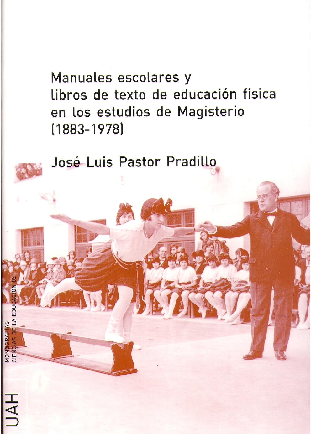 Manuales escolares y libros de texto de educación física en los estudios de magisterio (1883-1978)