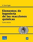 Elementos de ingeniería de las reacciones químicas