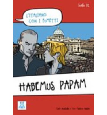 Habemus Papam (L'italiano con i fumetti) B1