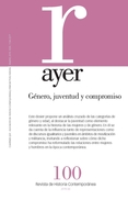 Género, juventud y compromiso (Revista Ayer nº 100)