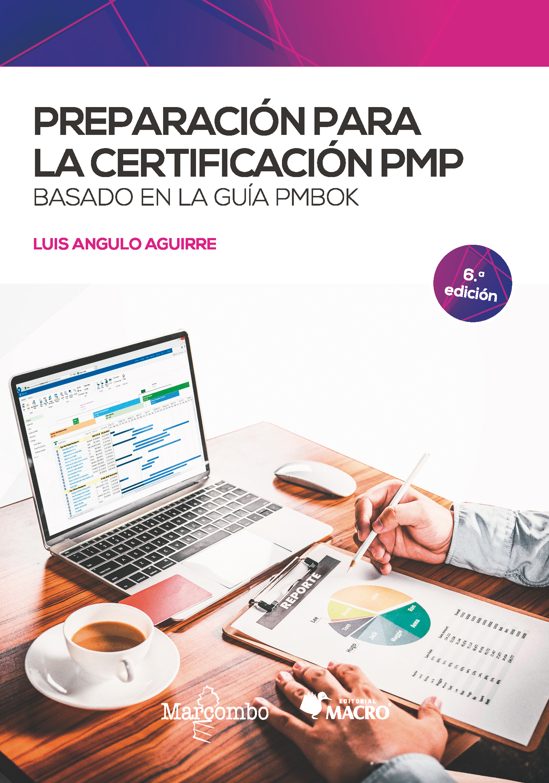 Preparación para la certificación PMP. Basado en la guía PMBOK