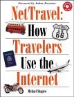 Nettravel: How traveles use the internet