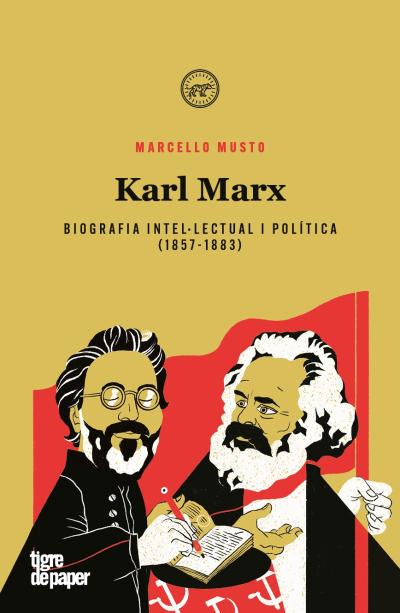 Karl Marx. Biografia intel·lectual i política (1857-1883)