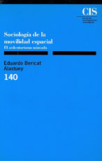 Sociología de la movilidad espacial el sedentarismo nómada