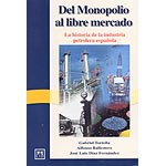 Del monopolio al libre mercado