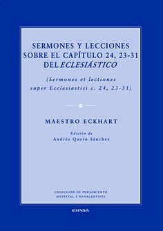 Sermones y lecciones sobre el capítulo 24, 23-31 del Eclesiástico (Ed. bilingüe)