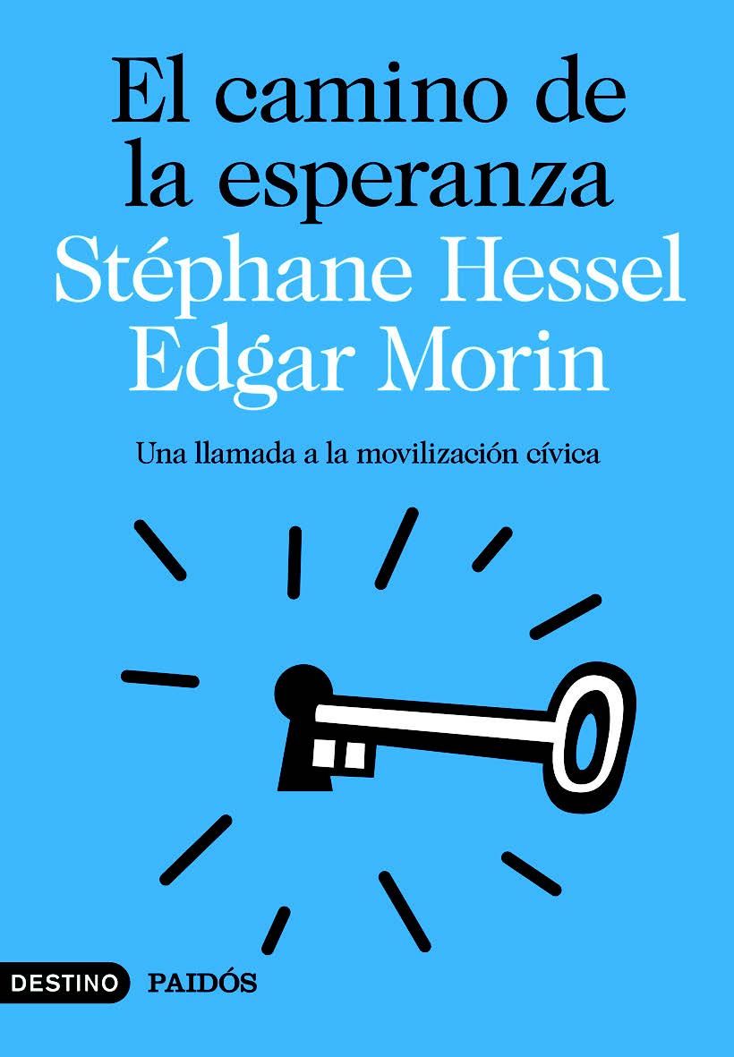 El camino de la esperanza. Una llamada a la movilización cívica