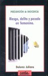 Presunción de inocencia. Riesgo, delito y pecado en femenino