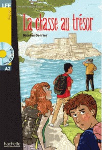 La chasse au tresor + CD. Niveau A2