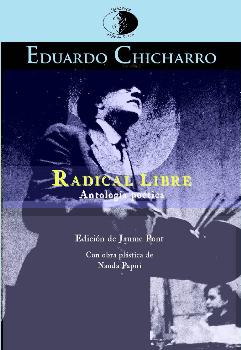 Radical libre. Antología poética 1944-1960