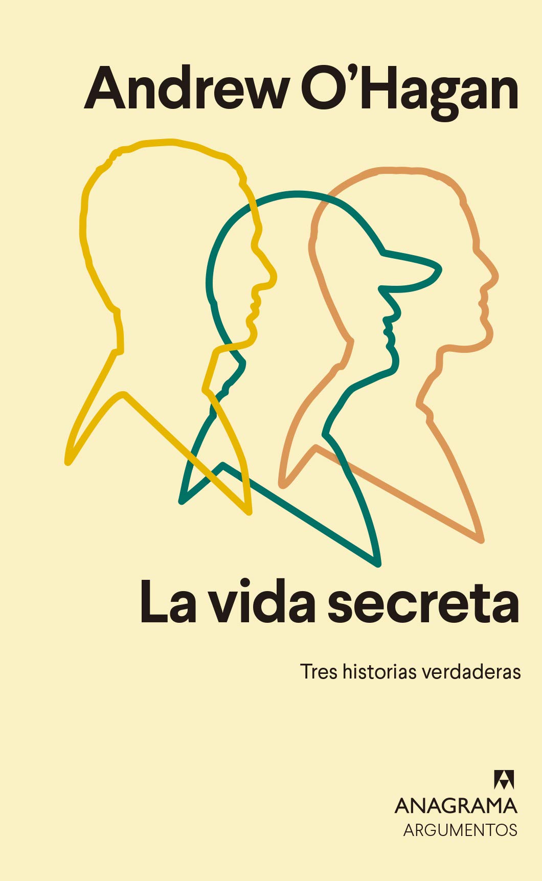 La vida secreta. Tres historias verdaderas