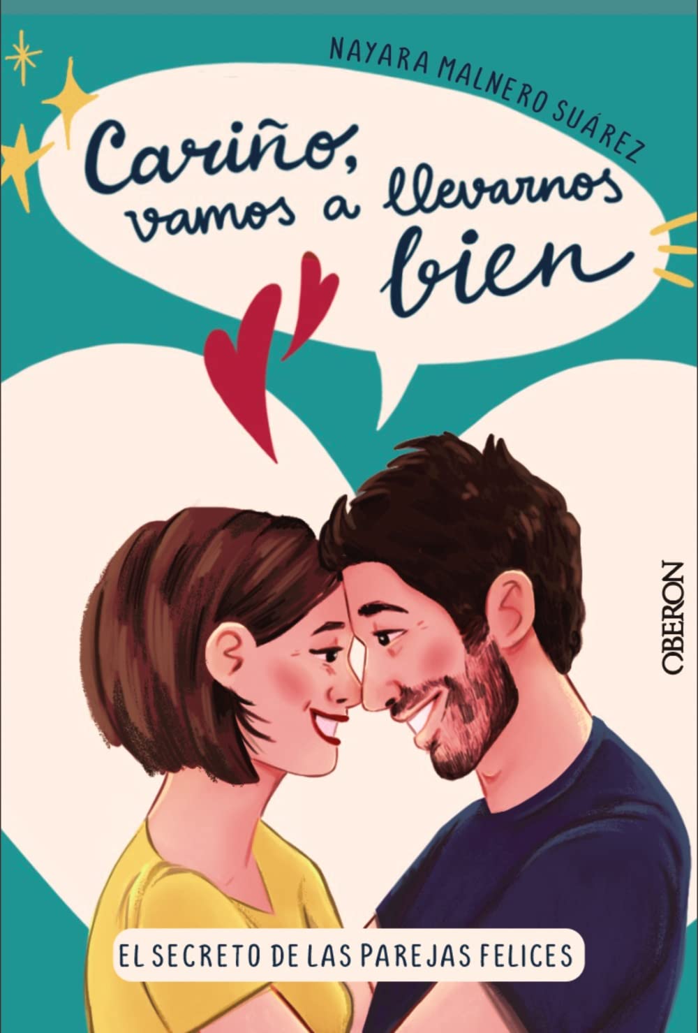 Cariño, vamos a llevarnos bien. El secreto de las parejas felices