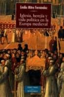 Iglesia, herejía y vida política en la Europa medieval