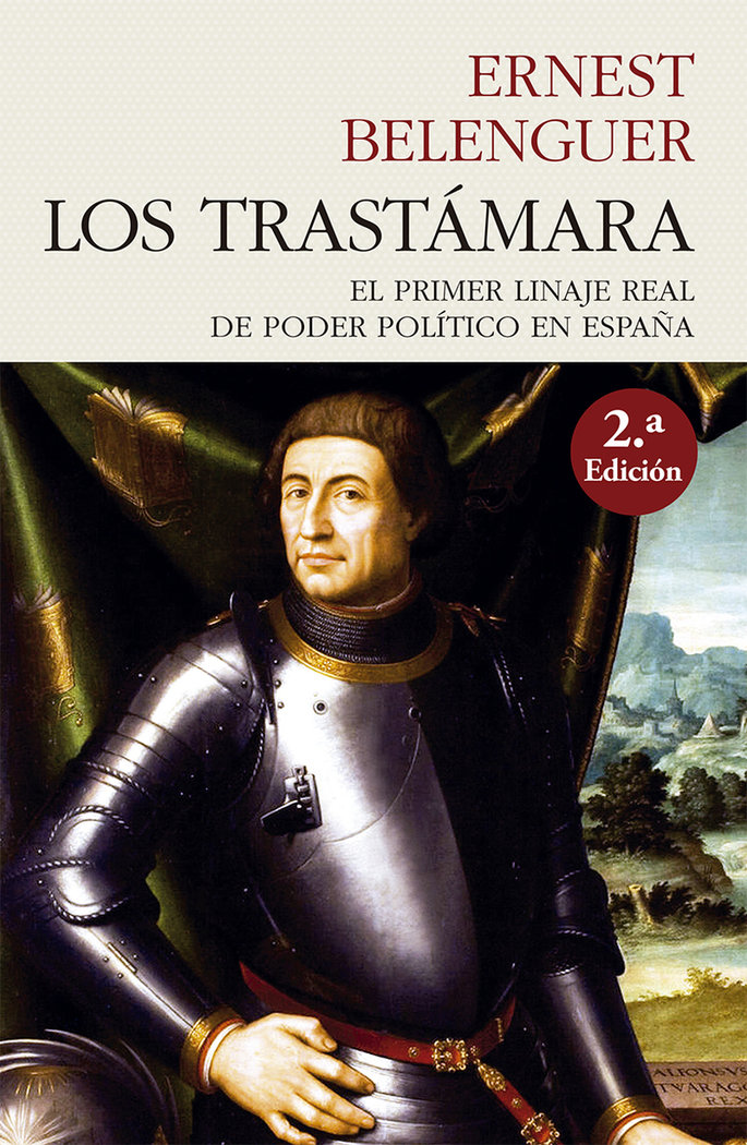 Los Trastámara. El primer linaje real de poder político en España