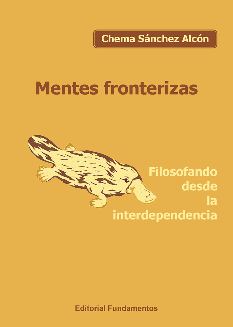 Mentes fronterizas: filosofando desde la interdependencia