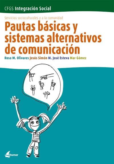 Pautas básicas y sistemas alternativos de comunicación