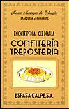 Enciclopedia culiaria,confiteria y repostería