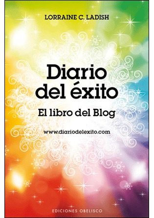 Diario del éxito : el libro del blog