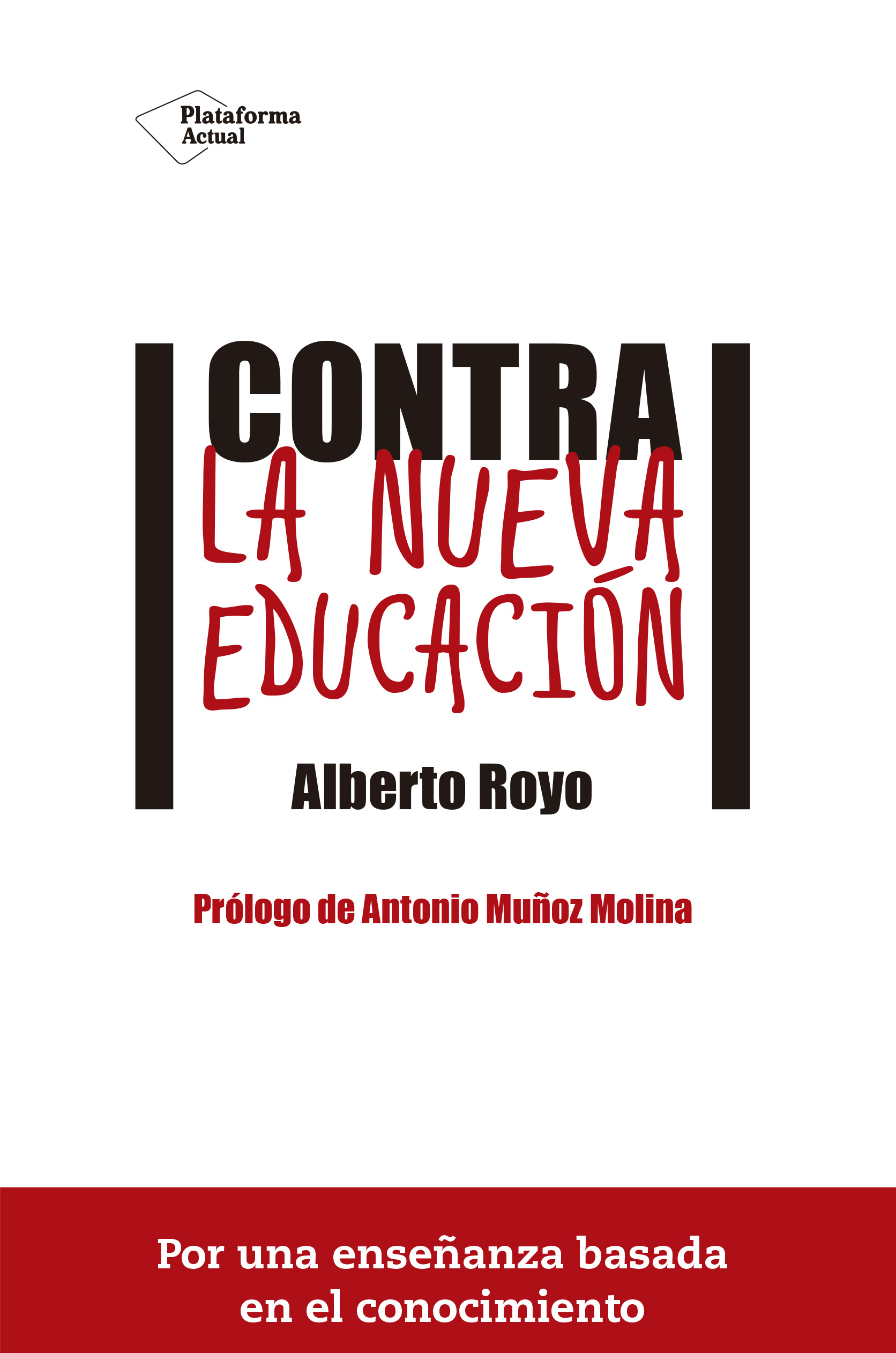 Contra la nueva educación