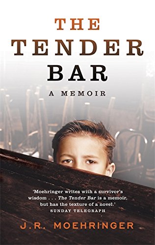 The Tender Bar: A Memoir