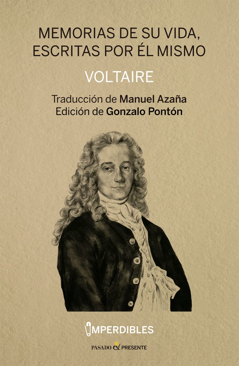 Memorias de su vida, escritas por él mismo (Edición de Gonzalo Pontón y traducción de Manuel Azaña)