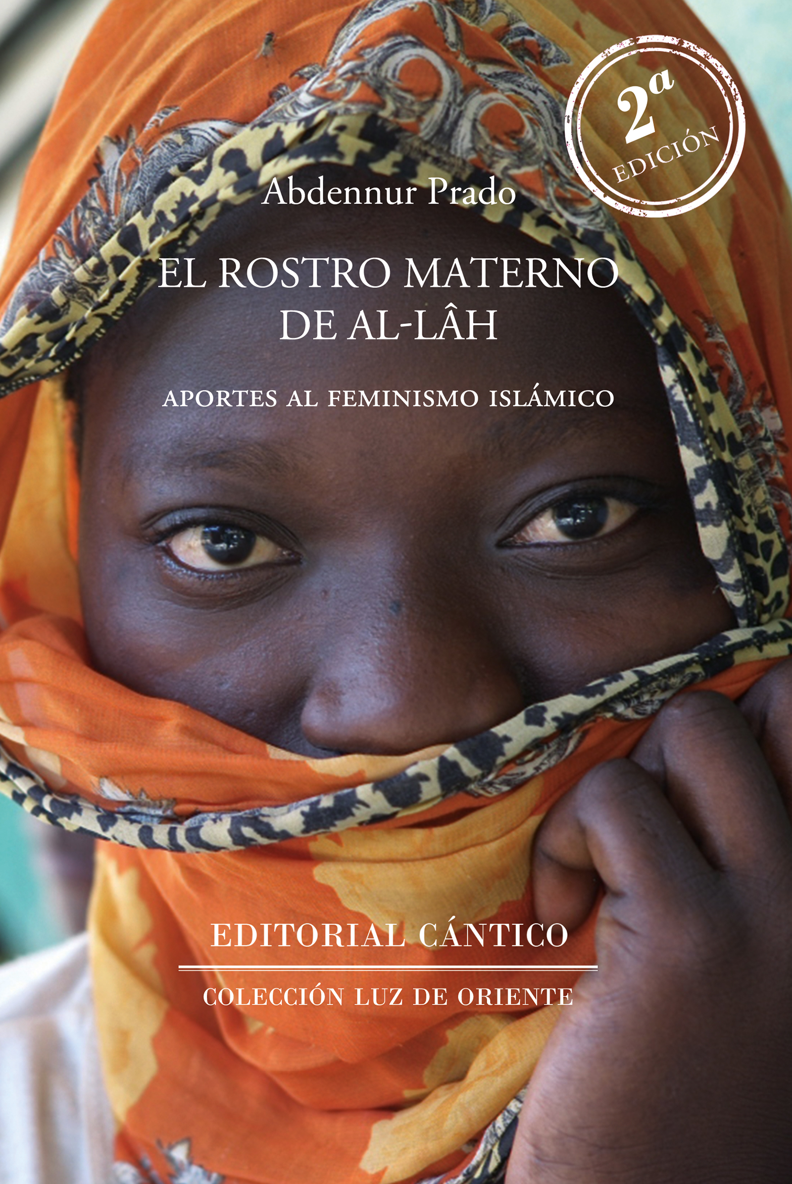 El rostro materno de Allah: aportes al feminismo islámico