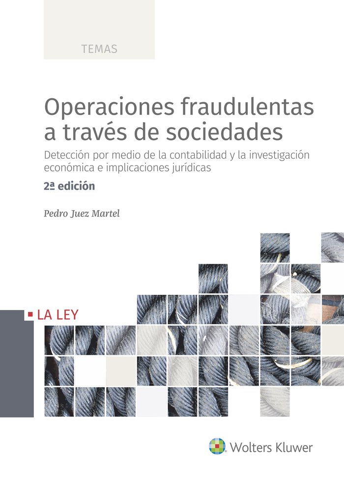 Operaciones fraudulentas a través de sociedades (2.ª edición)