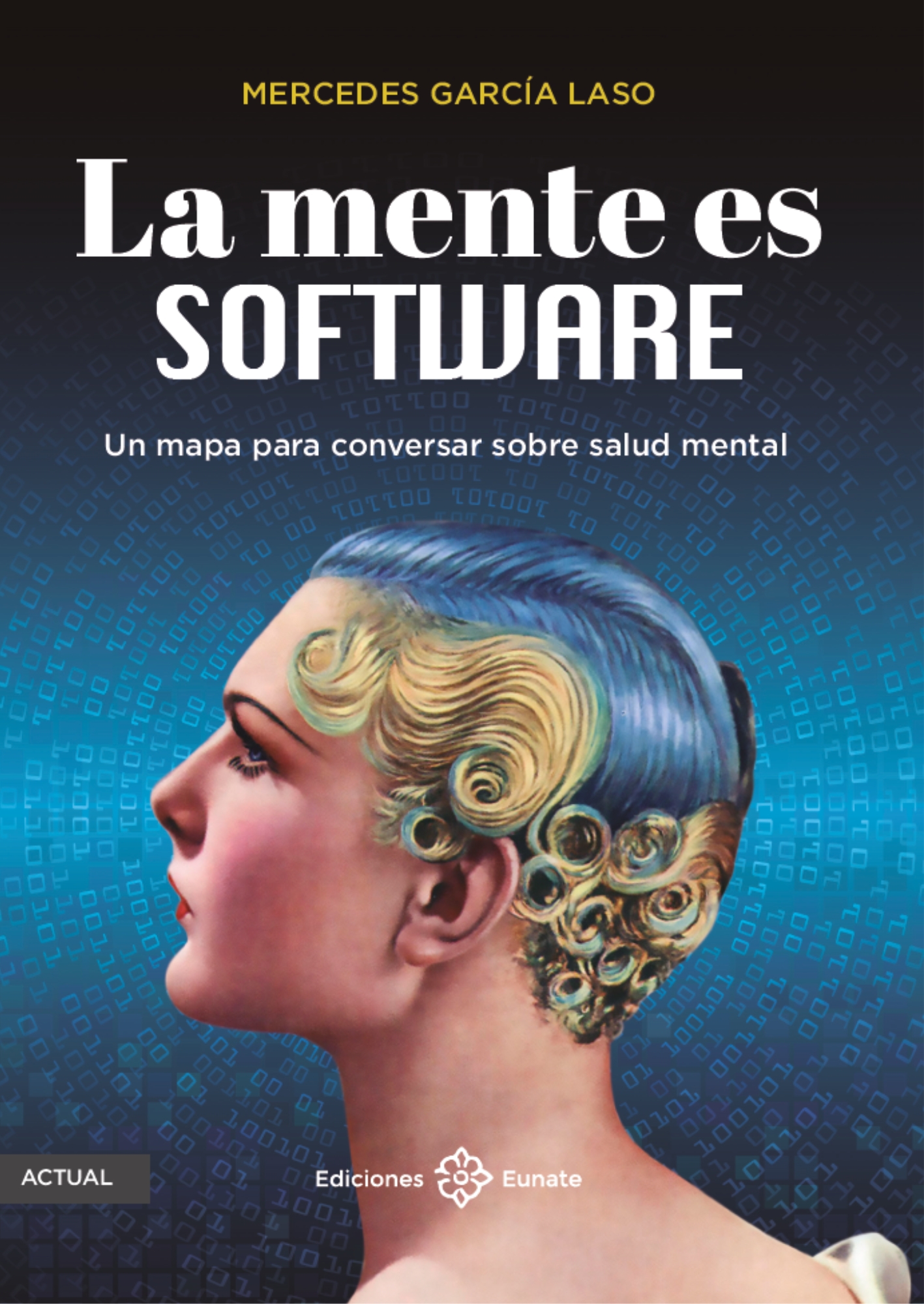 La mente es software. Un mapa para conversar sobre salud mental