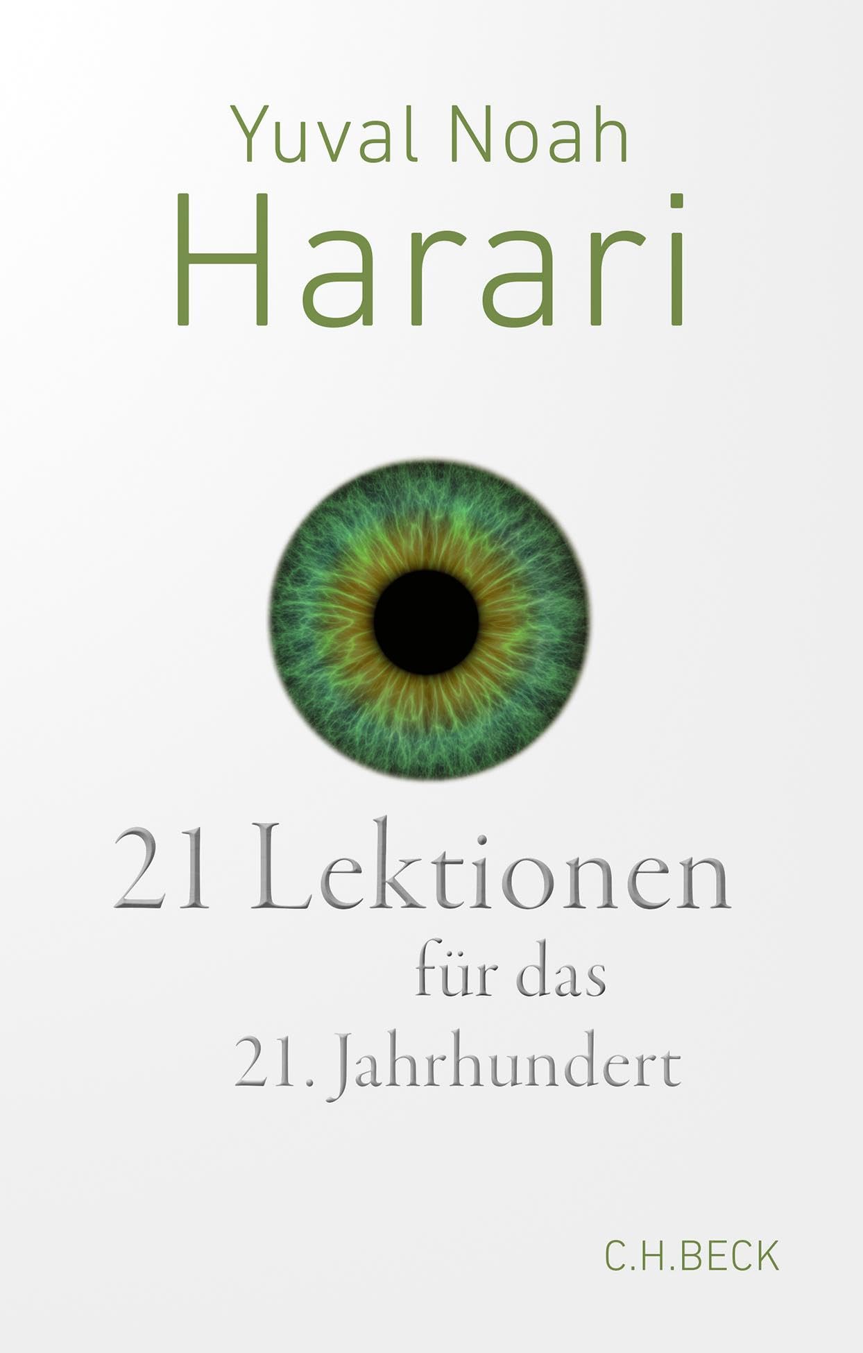 21 Lektionen für das 21. Jahrhundert (Beck Paperback)